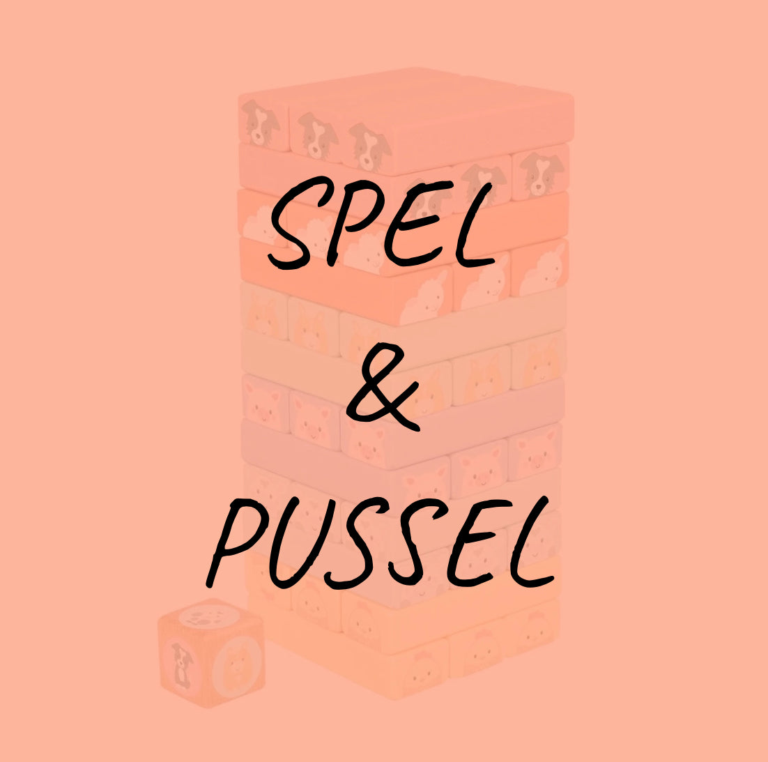 SPEL OCH PUSSEL